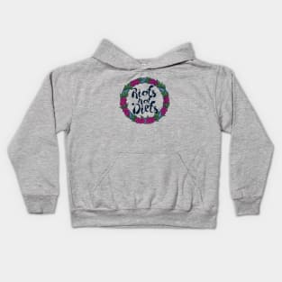 Riots not Diets Kids Hoodie